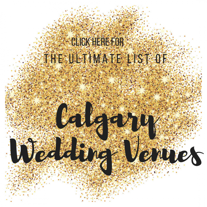 Ultimate List of Calgary Wedding Venues on glitter
